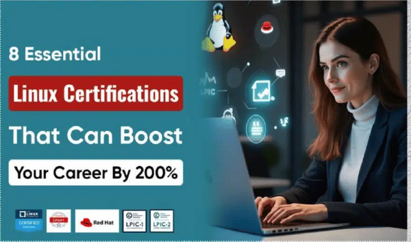 Top 7 Linux Certifications IT Professionals Should Pursue in 2025