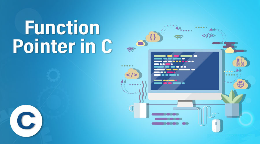 C Function Pointers Explained with Examples · Programmers' United ...